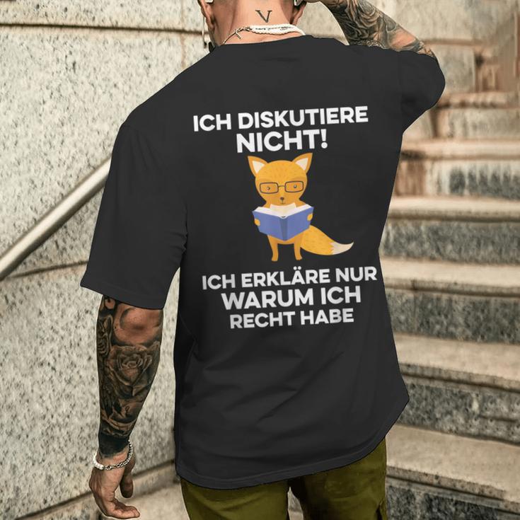 Ich Diskutiere Nicht Ich Erkläre Nur Warum Ich Recht Haben Ich Diskutier T-Shirt mit Rückendruck Geschenke für Ihn