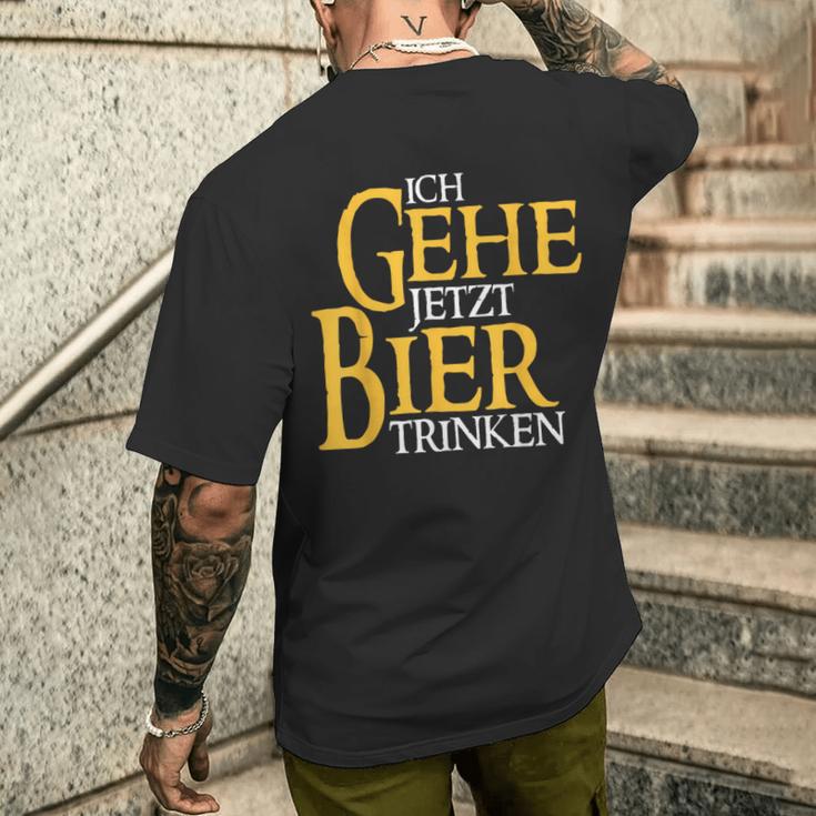 Ich Gehe Jetzt Bier Trinken S T-Shirt mit Rückendruck Geschenke für Ihn