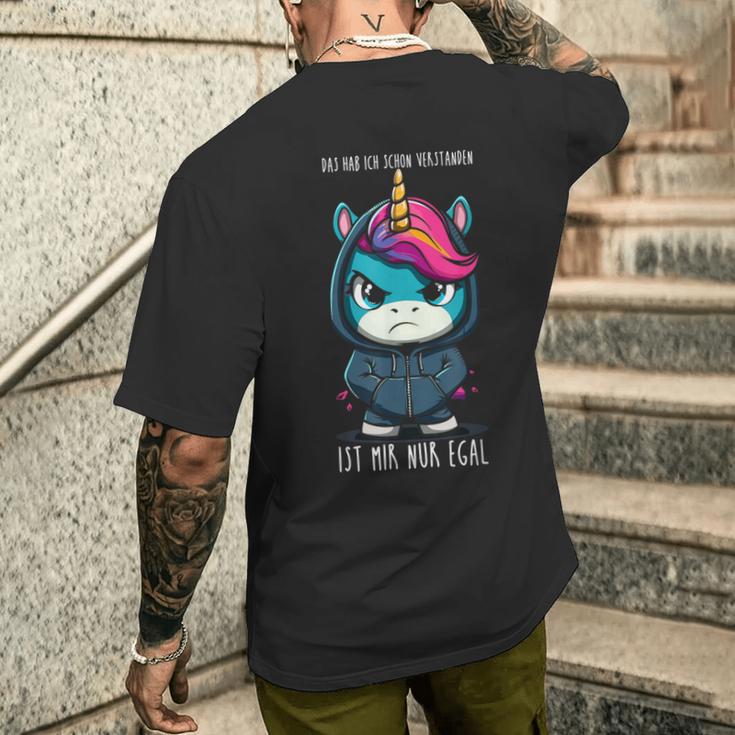 Ich Habe Das Schonerstanden Ist Mir Nur Egal Unicorn T-Shirt mit Rückendruck Geschenke für Ihn