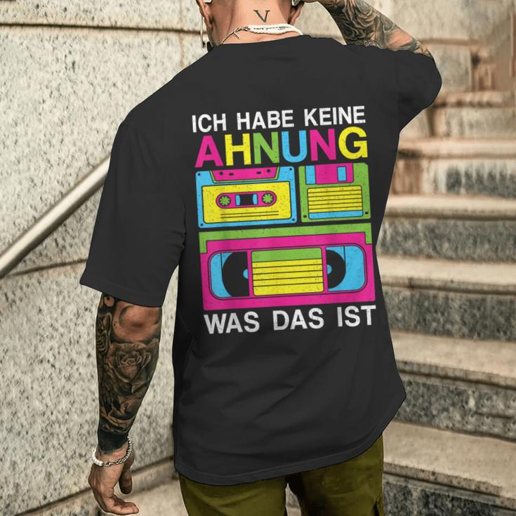 Ich Habe Keine Ahnung Was Das Ist 80S 90S Party Costume T-Shirt mit Rückendruck Geschenke für Ihn