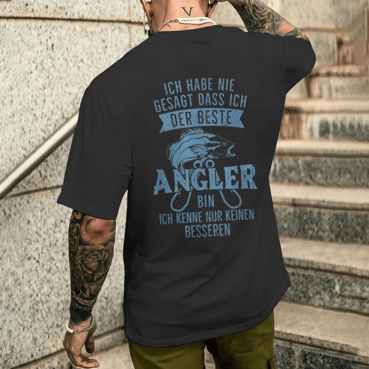 Ich Habe Nie Sagt Dass Ich Der Beste Angler Bin T-Shirt mit Rückendruck Geschenke für Ihn