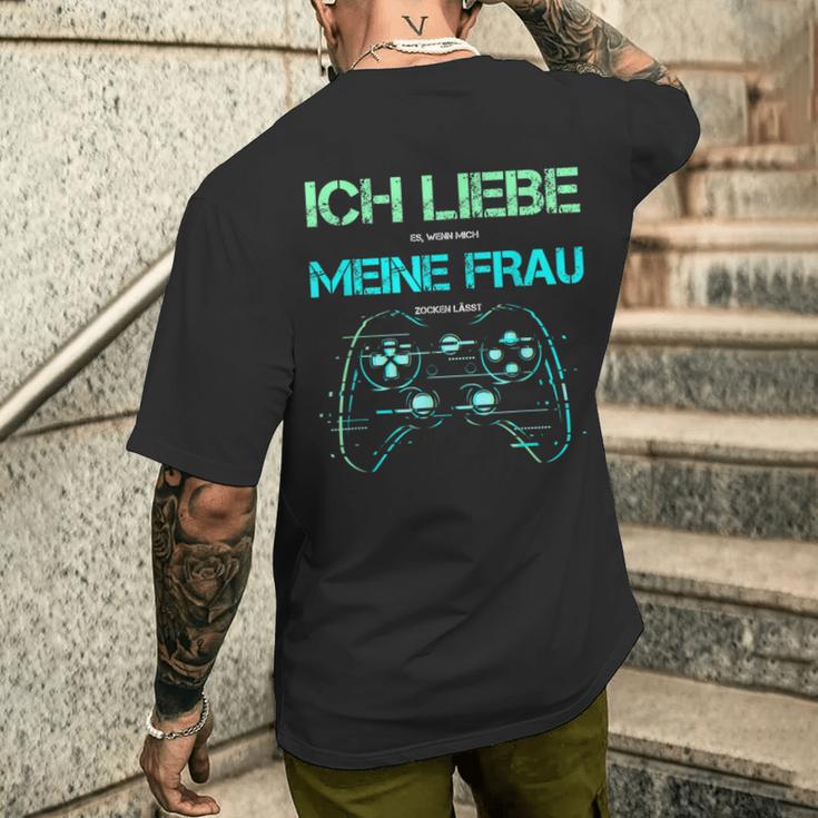 Ich Liebe Es Wenn Mich Meine Frau Zocken Lässt Gamer T-Shirt mit Rückendruck Geschenke für Ihn