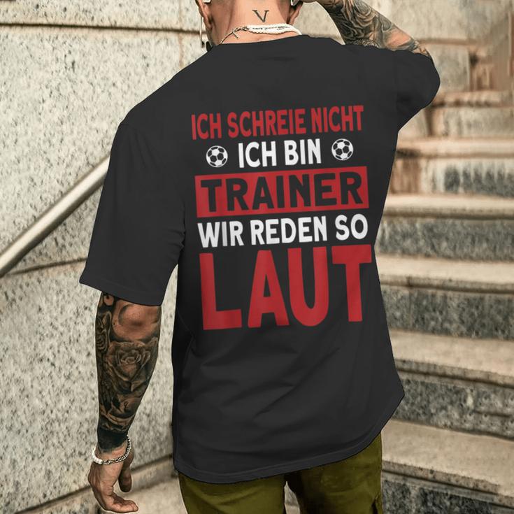 Ich Schreie Nicht Ich Bin Trainer Ich Scrying Not Ich T-Shirt mit Rückendruck Geschenke für Ihn