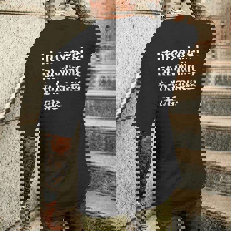 Introverted But Willing To Discuss Cats Introverts T-shirt da uomo con stampa posteriore Regalos para él