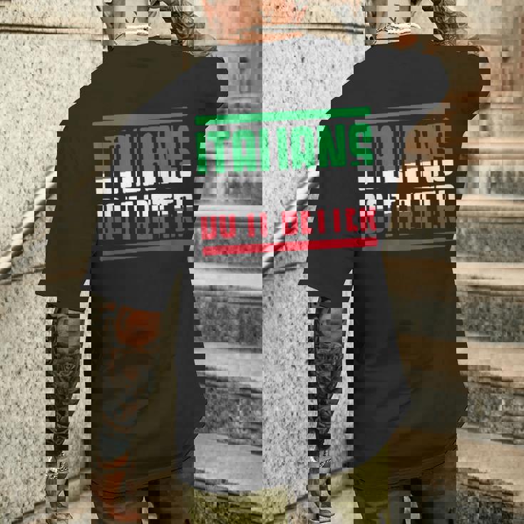 Italians Do It Better Con Bandiera Italiana T-shirt da uomo con stampa posteriore Regalos para él