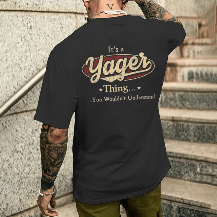 It's A Yager Thing You Wouldn't Understand Men's T-shirt Back Print ...