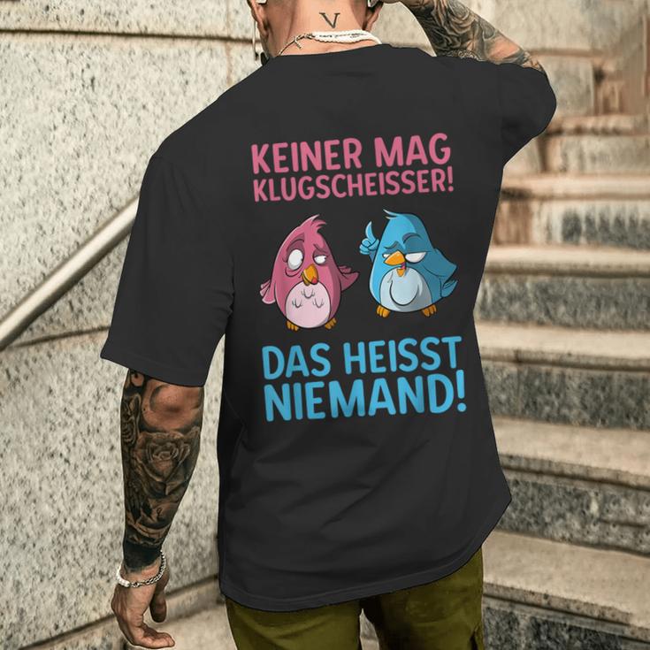 Keiner Mag Klugscheißer Bird Animal Cartoon Joke T-Shirt mit Rückendruck Geschenke für Ihn