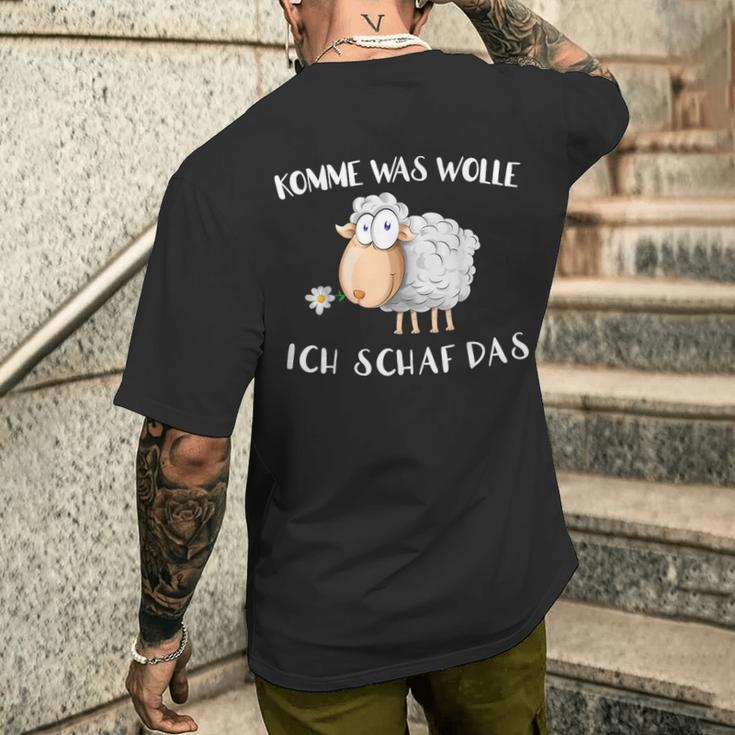 Komm Was Wolle Ich Schaf Das T-Shirt mit Rückendruck Geschenke für Ihn