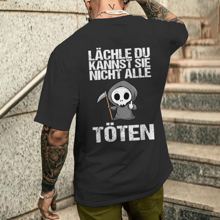 Lächle Du Kannst Sie Nicht Alle Töten Sarcasm T-Shirt mit Rückendruck Geschenke für Ihn