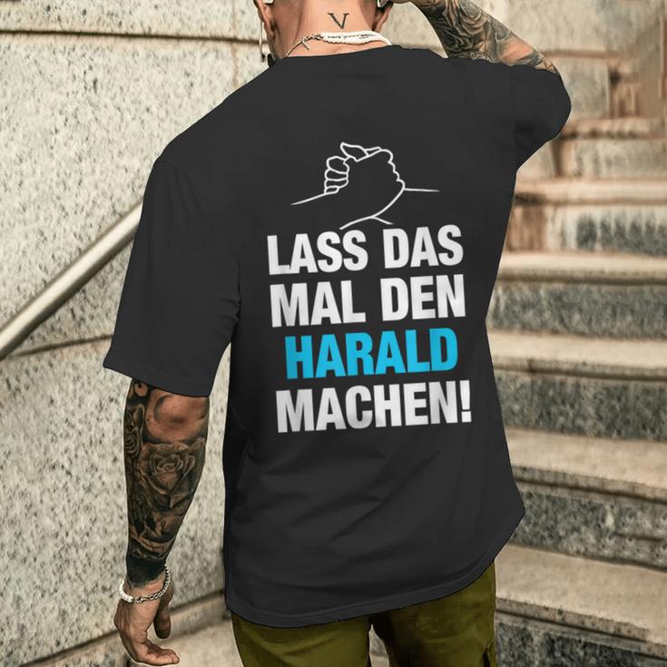 Lass Das Mal Den Harald Machen First Name Saying T-Shirt mit Rückendruck Geschenke für Ihn