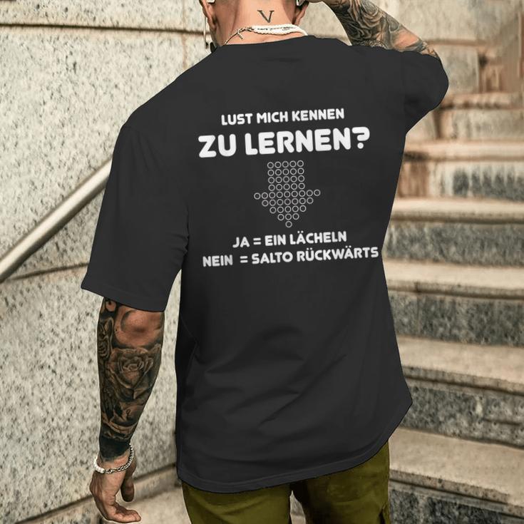 Lust Mich Knownenlern Ja Ein Lächeln Nein Salto Backwards S T-Shirt mit Rückendruck Geschenke für Ihn