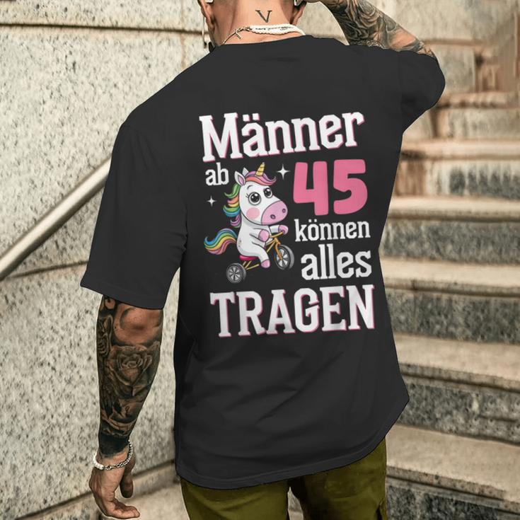 Männer Ab 45 Können Alles Tragen 45 Geburtstag Spruch T-Shirt mit Rückendruck Geschenke für Ihn