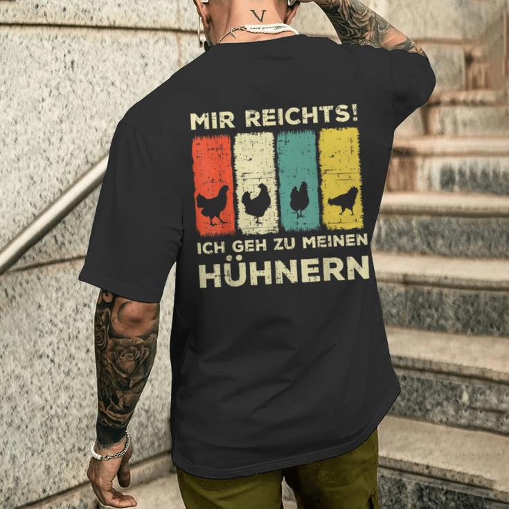 Mir Reichts Ich Geh Zu Meinen Hühnern Hühnerzucht Hühner T-Shirt mit Rückendruck Geschenke für Ihn