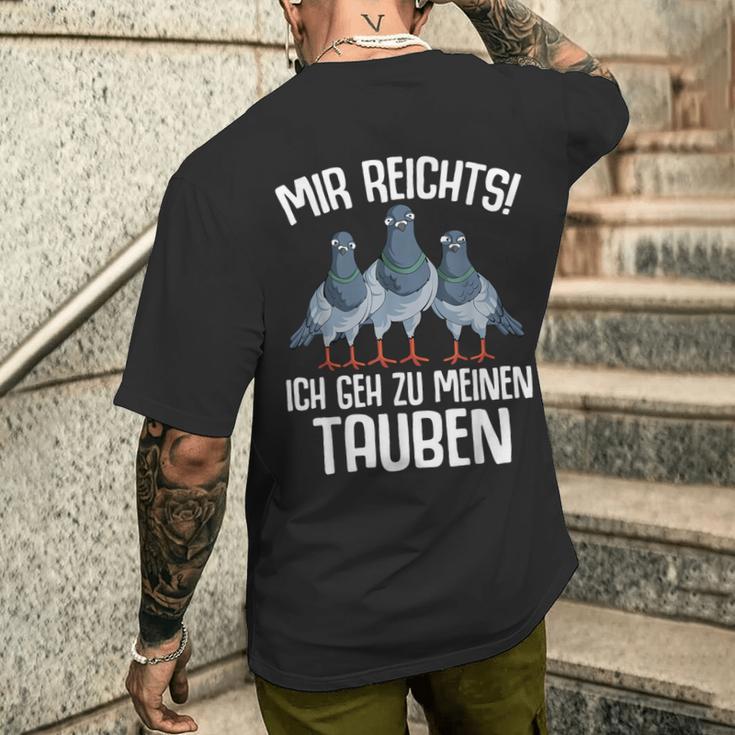 Mir Reichts Ich Geh Zu Meinen Taubenzucht T-Shirt mit Rückendruck Geschenke für Ihn