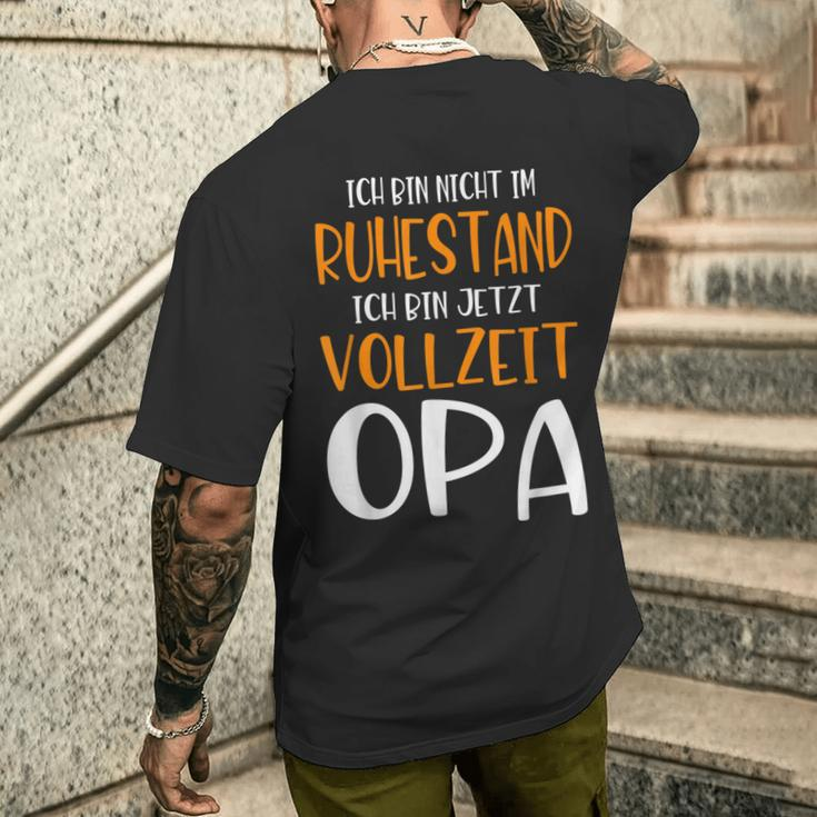 Nicht Im Ruhestandollzeit Opa Pensionation Pensionation Pensioner T-Shirt mit Rückendruck Geschenke für Ihn