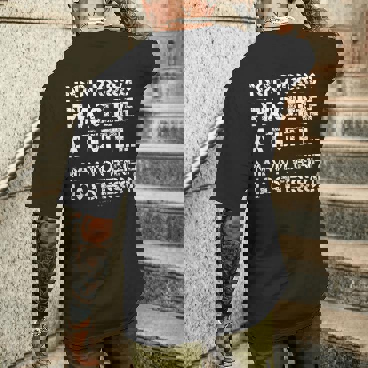 Non Posso Piacere A Tutti Magliette Scritte Divertenti T-shirt da uomo con stampa posteriore Regalos para él