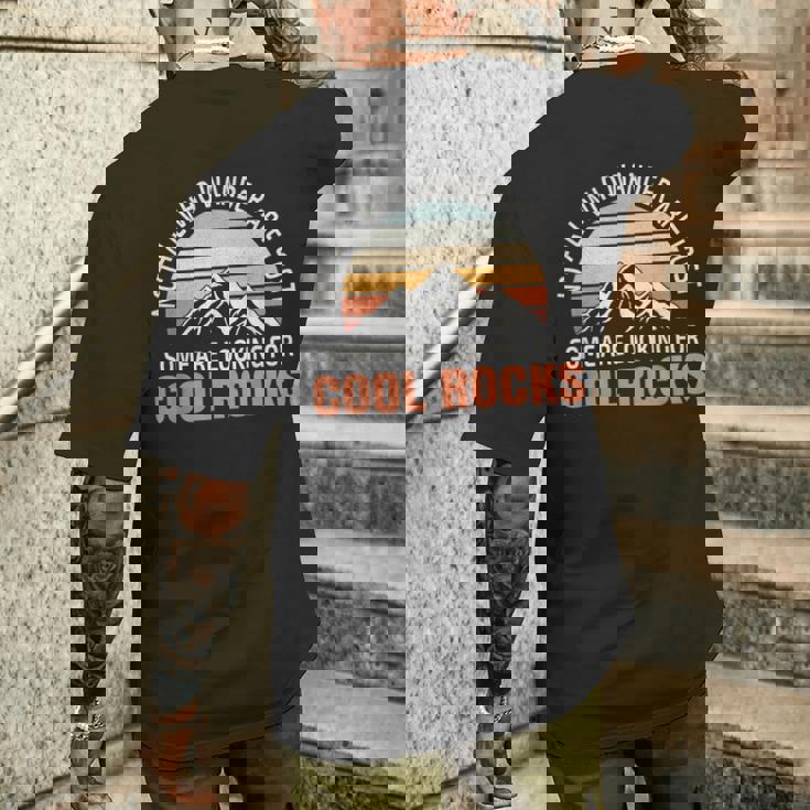 Not All Who Wander Are Lost Some Are Looking For Cool Rocks T-shirt da uomo con stampa posteriore Regalos para él