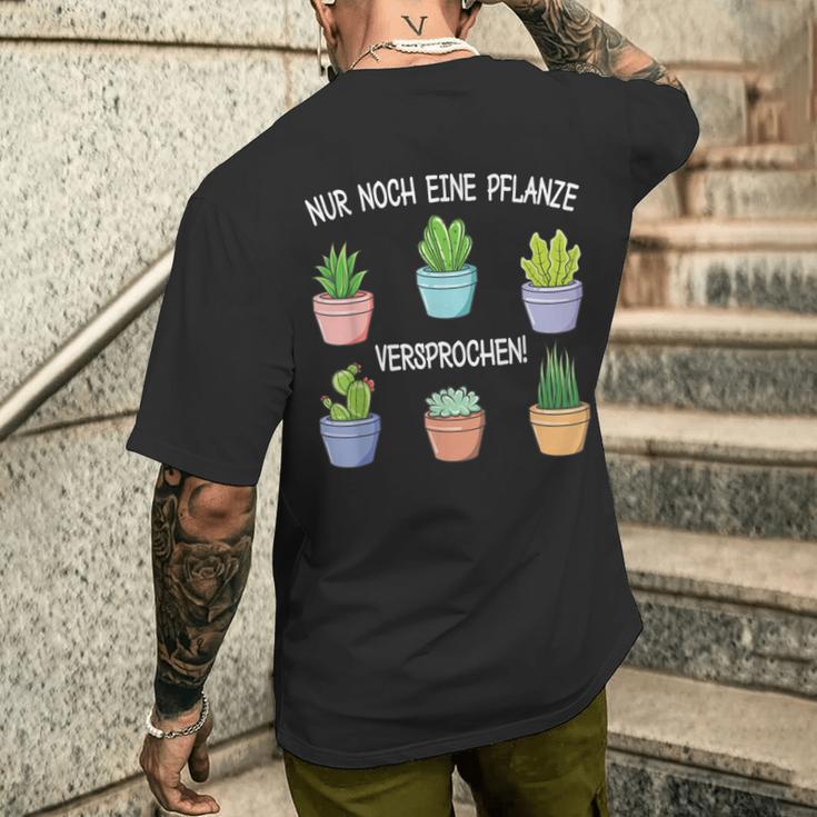 Nur Noch Eine Pflanz Garten Hobbygardener Gardener T-Shirt mit Rückendruck Geschenke für Ihn