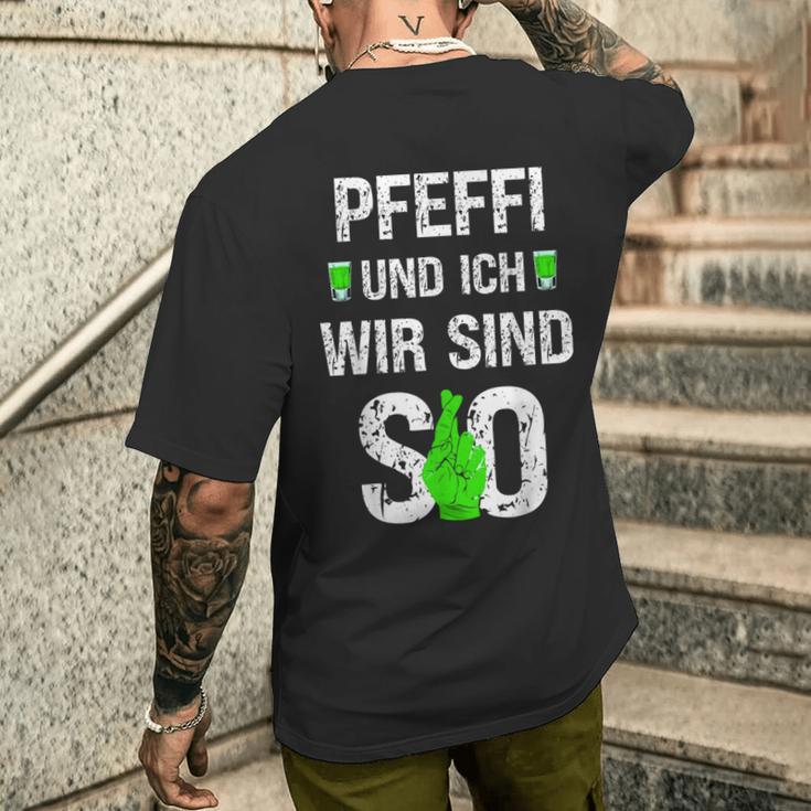 Pfeffi Und Ich Wir Sind So Peppermint Liqueur Costume T-Shirt mit Rückendruck Geschenke für Ihn