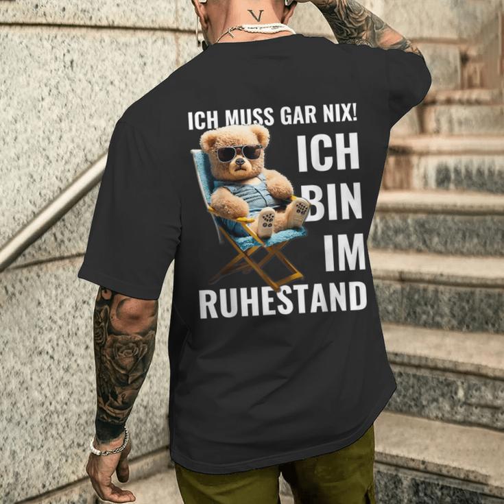 Rente 2024 Pensioner Bear I Must Have Nix T-Shirt mit Rückendruck Geschenke für Ihn