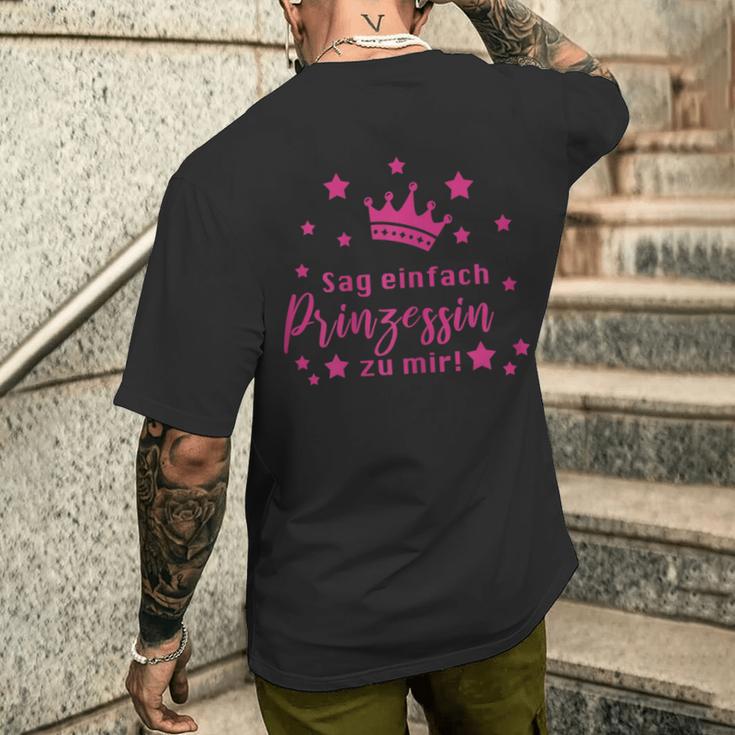 Sag Einfach Prinzessin Zu Mir Saying T-Shirt mit Rückendruck Geschenke für Ihn