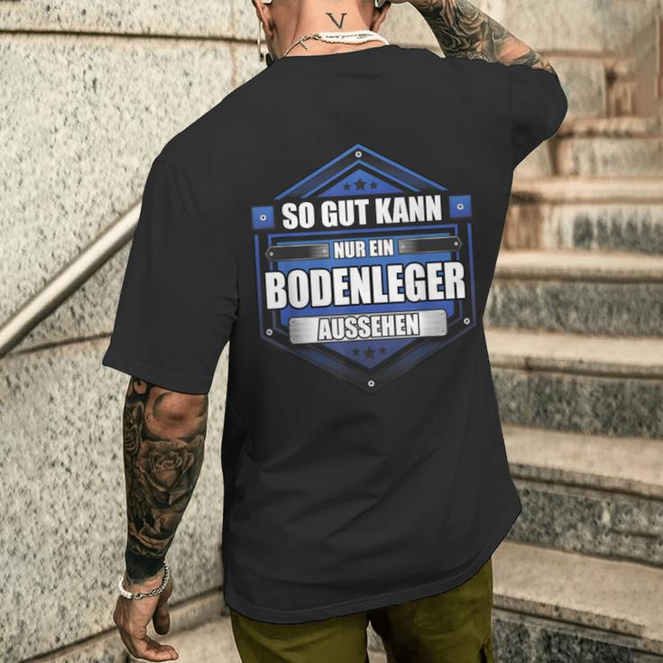 Slogan Floor Layer T-Shirt mit Rückendruck Geschenke für Ihn