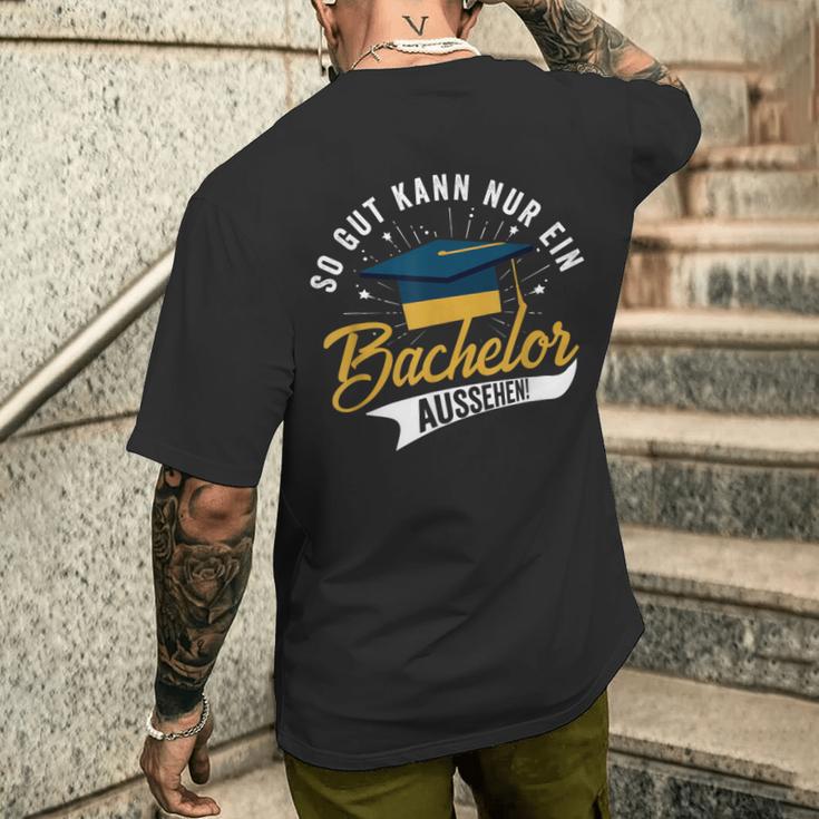 So Gut Kann Nur Ein Bachelor Look Bachelor Title T-Shirt mit Rückendruck Geschenke für Ihn