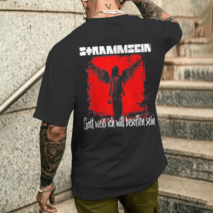 Stramm Sein Gott Weiß Ich Will Besoffen Sein Sein Sein T-Shirt mit Rückendruck Geschenke für Ihn