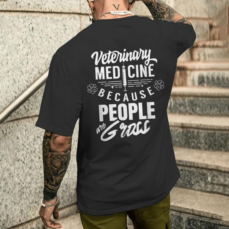 Veterinary Medicine Weil Menschen Eklig Sindeterinarian Profession T-Shirt mit Rückendruck Geschenke für Ihn