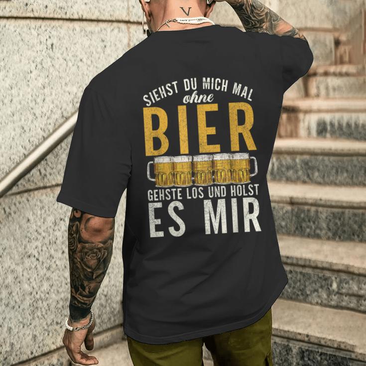 Wenn Du Mich Ohne Bier Sehst Geh Und Hol Mir Ein Bier T-Shirt mit Rückendruck Geschenke für Ihn