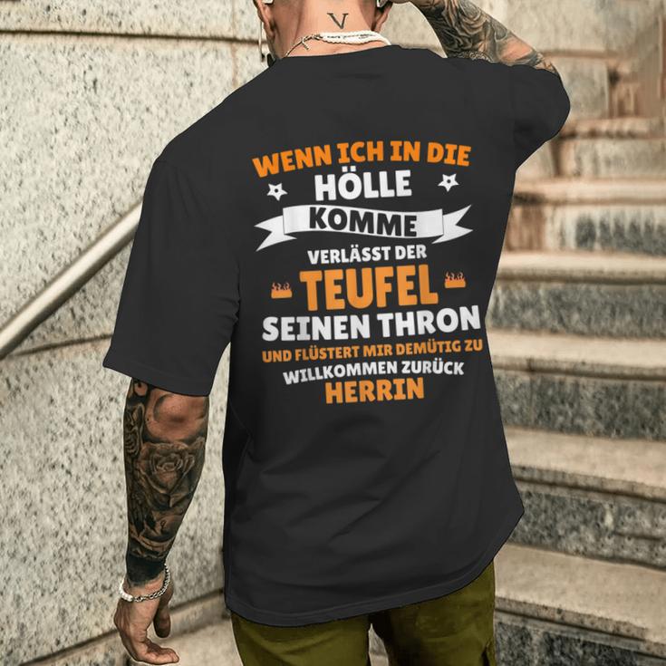 Wenn Ich In Die Hölle Kommen Whisperert Der Teufel Herr T-Shirt mit Rückendruck Geschenke für Ihn