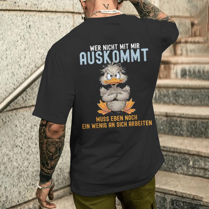 Wer Nicht Mit Mir Auskommt Muss Eben Noch Ein Wenig An Sich German T-Shirt mit Rückendruck Geschenke für Ihn