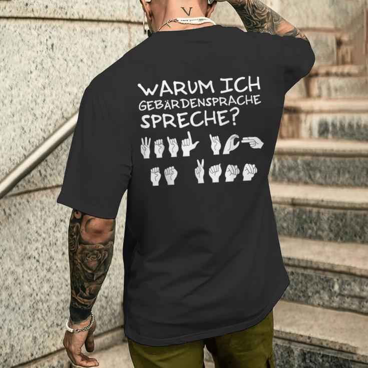 Why I Speak Sign Language Weil Ich Es Kann T-Shirt mit Rückendruck Geschenke für Ihn