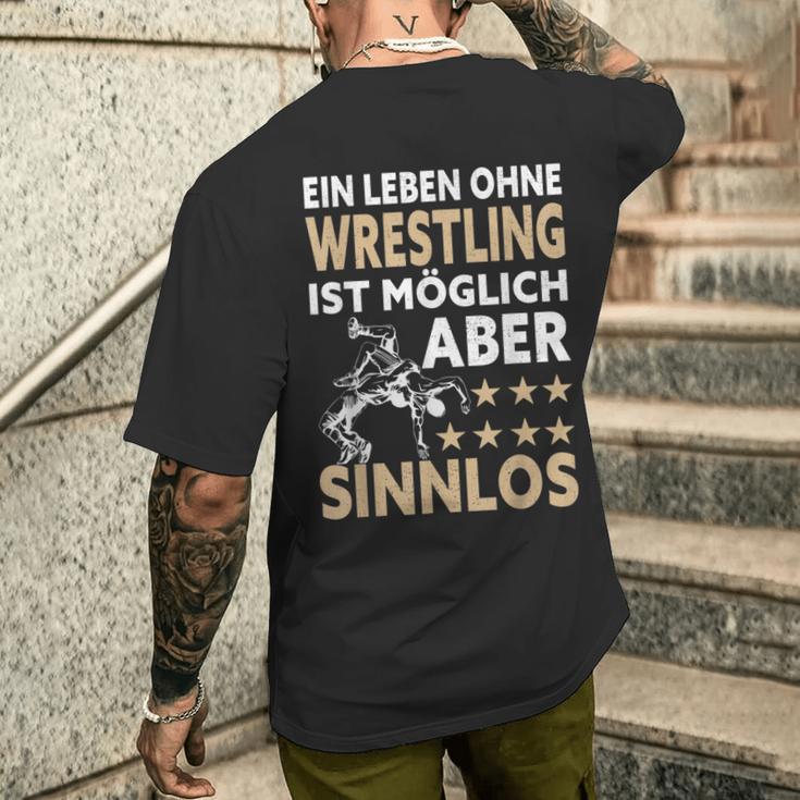 Wrestler Ein Leben Ohne Wrestling Ist Mölich Aber Sinnlos T-Shirt mit Rückendruck Geschenke für Ihn