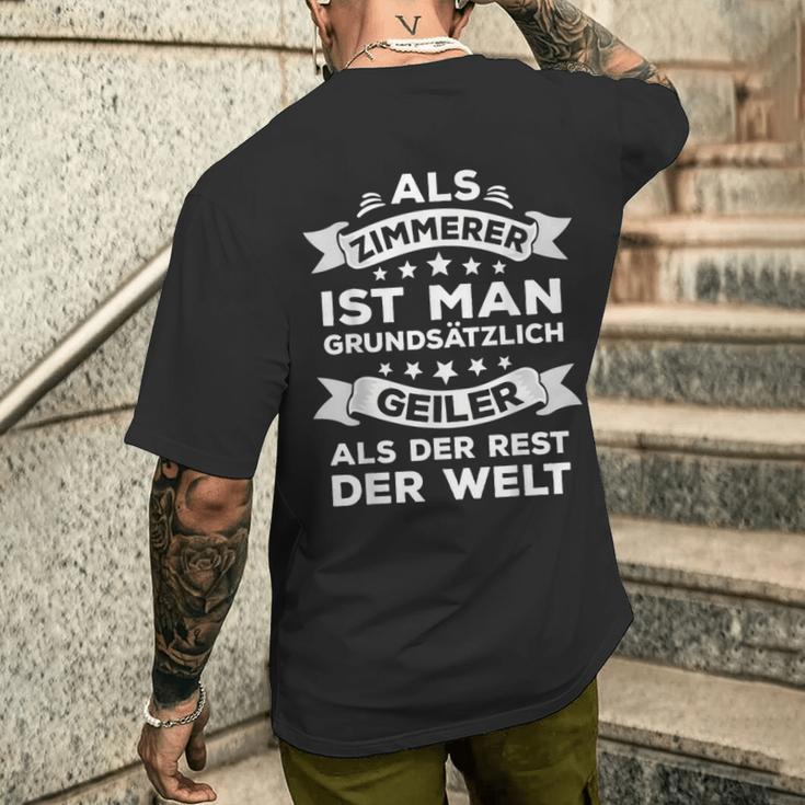 As Zimmererer Ist Man Geiler Als Der Rest Der Welt T-Shirt mit Rückendruck Geschenke für Ihn