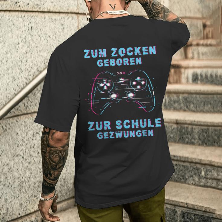 Zum Zocken Geboren Zur Schule Zwungen Gamer Sayings S T-Shirt mit Rückendruck Geschenke für Ihn