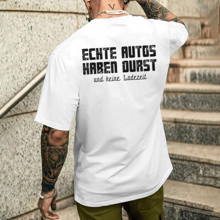 Echte Autos Haben Durst Motorschau Benzin Ps Autofan Gray T-Shirt mit Rückendruck Geschenke für Ihn