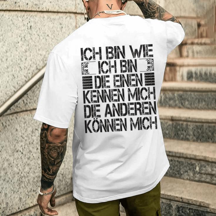 Ich Bin Die Einen Kennen Mich Andere Kann Mich I'm Wie Ich Bin Die Gray T-Shirt mit Rückendruck Geschenke für Ihn