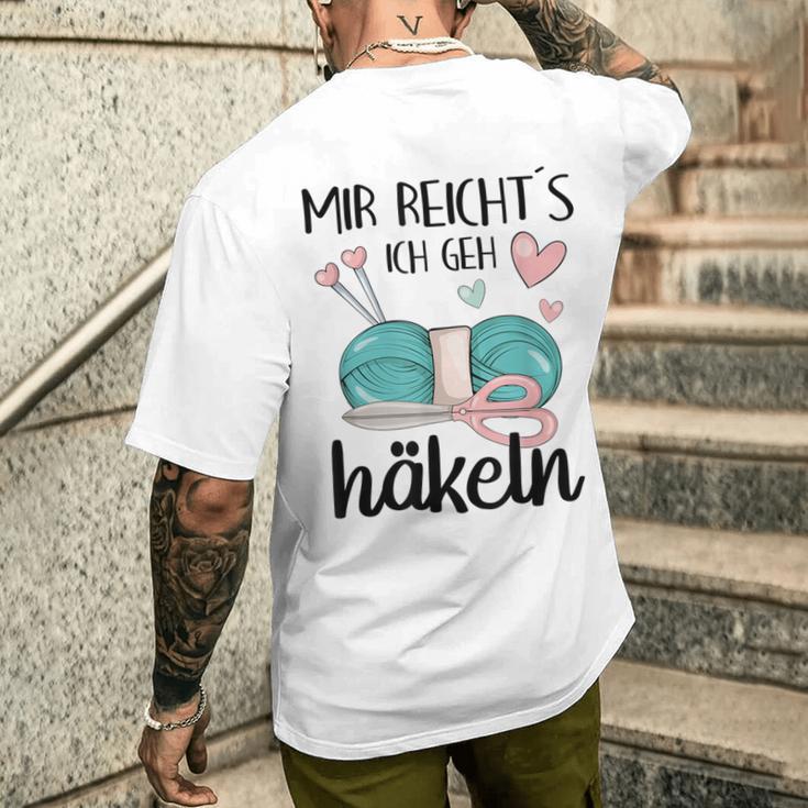 Mir Reichts Ich Geh Crocheted Wool Crochet Hook T-Shirt mit Rückendruck Geschenke für Ihn