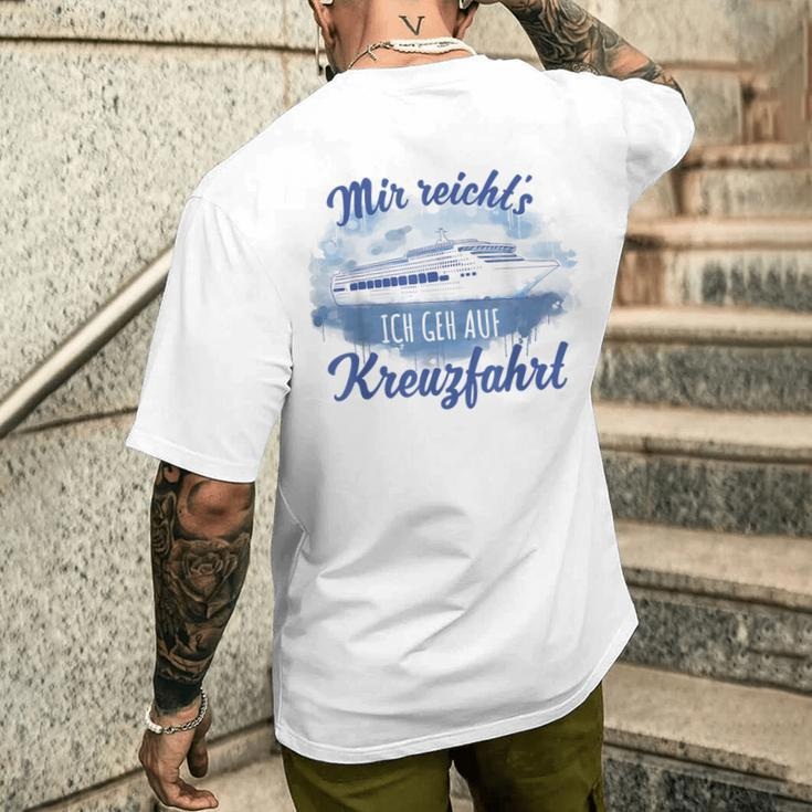 Mir Reicht´S Ich Geh Auf Kreuzfahrt S T-Shirt mit Rückendruck Geschenke für Ihn