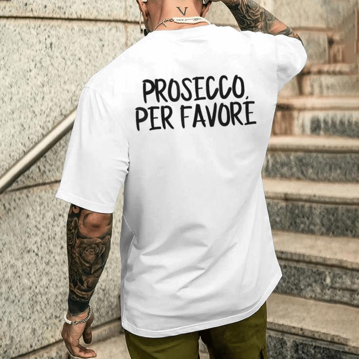 Prosecco Pro Favore Prosecco Please In Italian Blue T-Shirt mit Rückendruck Geschenke für Ihn