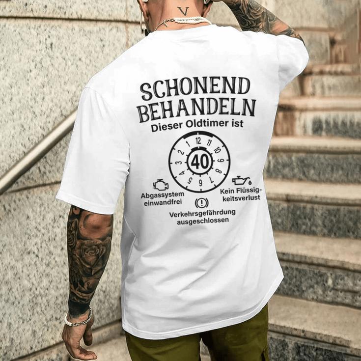 Schonend Behandeln Oldtimer Ist 40 Badge 40Th Birthday S T-Shirt mit Rückendruck Geschenke für Ihn