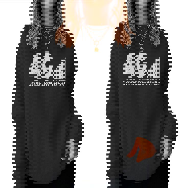 4G Gather Grow Give Go God Jesus Faith Quote Christian Women Sweatshirt