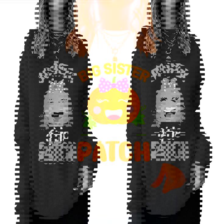 Big Sister Of The Patch Pumpkin Halloween Family Matching Women Sweatshirt