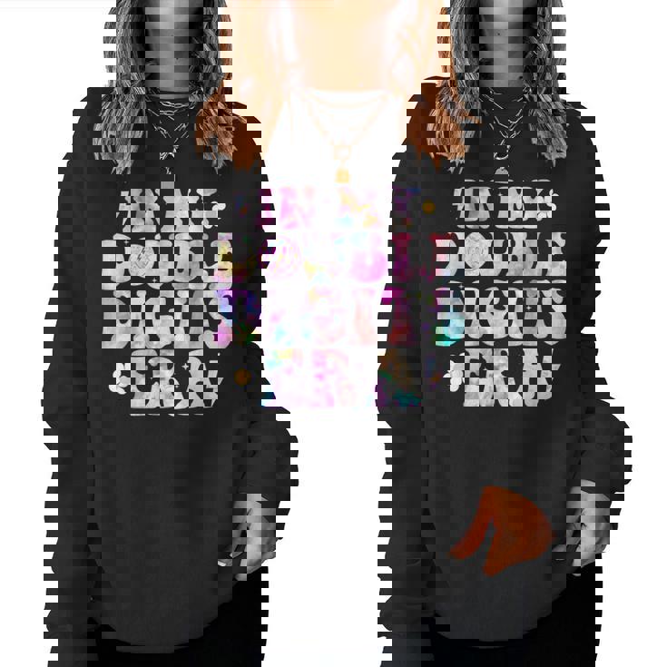 Birthday For Girls Tie Dye In My Double Digits Era Women Sweatshirt