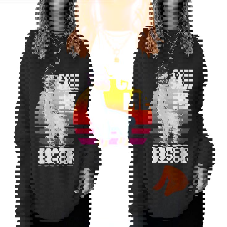 Call Me Doctor Lama Llama Documento Diseño De Doctor Sudadera Mujer