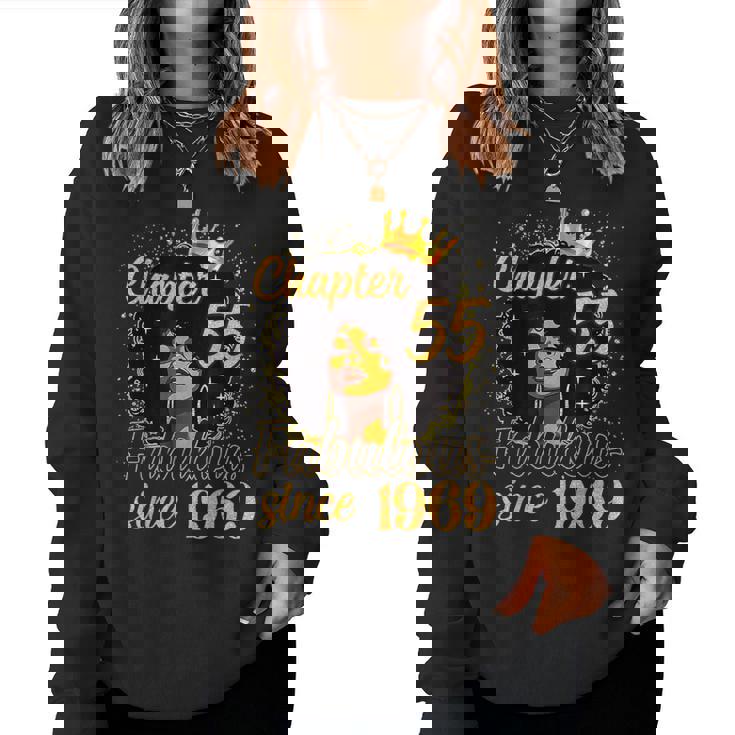 Chapter 55 Fabulous Since 1969 55Th Birthday Melanin Women Sweatshirt