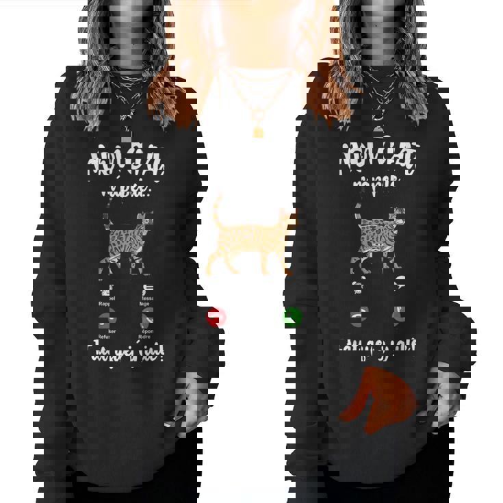 Chat Bengal Chaton Fille Mon Chat M'appelle Women Sweatshirt