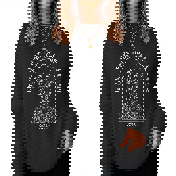 Dancing Skeleton Dry Bones Come Alive Christian Halloween Women Sweatshirt