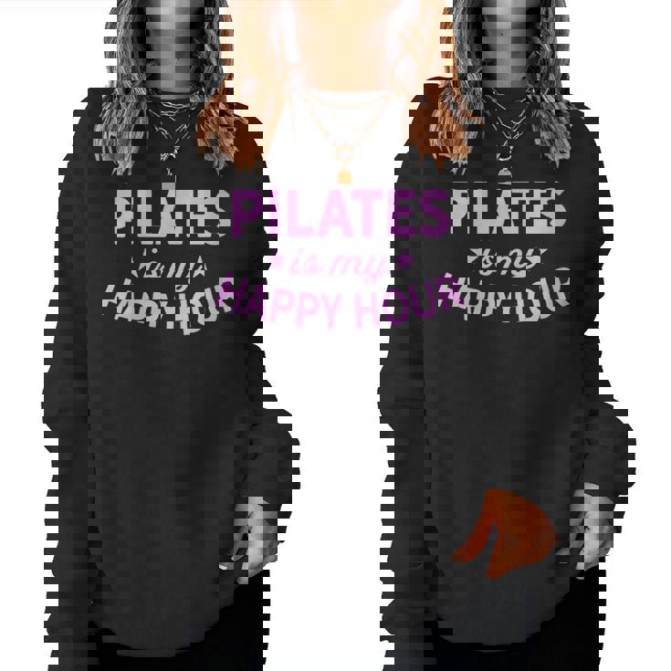 Donna Cute Pilates Is My Happy Hour Workout Athletic Con Collo A Women Sweatshirt
